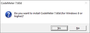 When you are asked if you want to install CodeMeter 7.60d confirm with ‘Yes’.